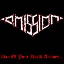 Omission : Day of Your Death Arrives